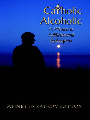 cover image of Catholic Alcoholic